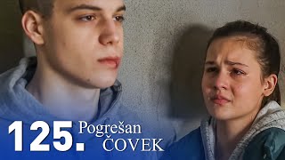 Pogrešan čovek  Epizoda 125 domaća serija [upl. by Alahsal]