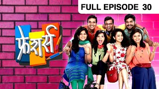 Freshers  Marathi Drama TV Show  Full Ep  30  Shubhankar Tawde Mitali Mayekar Amruta [upl. by Binnie]