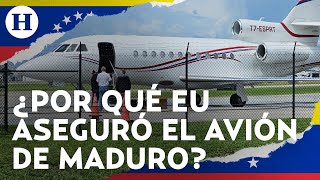 ¡Tensiones entre Venezuela y EU se agravan Confiscan avión presidencial de Nicolás Maduro [upl. by Latreese]