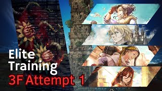 Elite Training 3F  Reigning FleshEating Plant  Attempt 1  Octopath Traveler COTC SEA [upl. by Uhile]