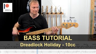 Dreadlock Holiday  10cc  Bass Tutorial Sheet  TABs [upl. by Editha251]