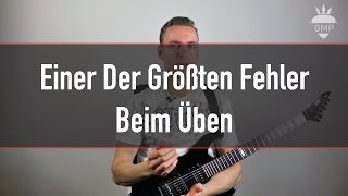 EGitarre Lernen  Einer Der Größten Fehler Beim Üben  Guitar Master Plan [upl. by Durman]