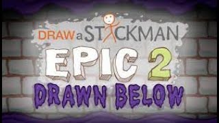 Draw a Stickman Epic 2 Drawn Below Full Game No Commentary ALL Hearts And ALL Pencils [upl. by Nikaniki]