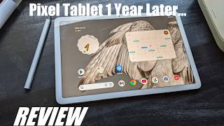 REVIEW Google Pixel Tablet  1 Year Later  Still Worth It Updates Stylus Pen Features amp More [upl. by Aerona]