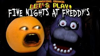 Annoying Orange Lets Play FIVE NIGHTS AT FREDDYS [upl. by Auhs610]