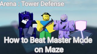 How to Beat Master Mode on Maze Arena  Tower Defense [upl. by Alphonse545]