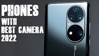 TOP 10 PHONES WITH BEST CAMERA IN 2022 [upl. by Naved13]