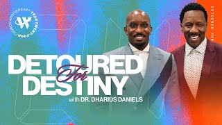 Dr Dharius Daniels  Detoured For Destiny  The Word Church [upl. by Oech]