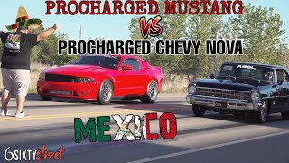 D1SC PROCHARGED MUSTANG vs D1X PROCHARGED CHEVY NOVA SS ON THE STREETS OF MEXICO OLD SCHOOL ARM DROP [upl. by Beret]