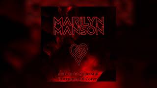 Marilyn Manson  Antichrist Superstar Instrumental Cover [upl. by Norted]