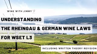 Understanding the Rheingau and German Wine Laws for WSET L3 including working written question [upl. by Relda370]