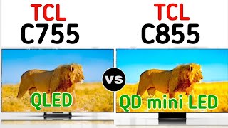 TCL C755 Vs C855 witch one is better full detail comparison Review 2024💥 [upl. by Piers]