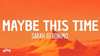 Sarah Geronimo  Maybe This Time Lyrics [upl. by Reklaw512]