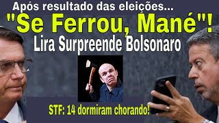 SURPRESA LIRA FACADA EM BOLSONARO E EXTREMISTAS STF 14 DANÇAM PIMENTA GOVERNO SE FORTALECEU [upl. by Selby]