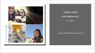 Judit Neddermann  Txoria txori Single Oficial [upl. by Eniamrehs]