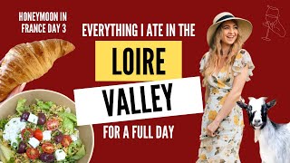 Everything I ate in the Loire Valley [upl. by Atteroc925]