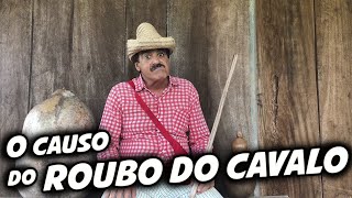 IMBILINO E AS ESTÓRIAS DO PEDRO MALAZARTES  O ROUBO DO CAVALO🐴🤣 [upl. by Trow]