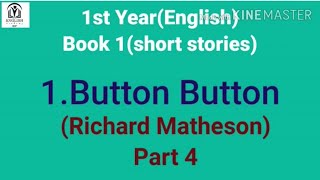 1Button ButtonTranslationPart 4Short Story 1Book 111th ClassEnglish Academy UGP [upl. by Siro777]