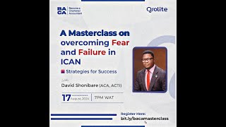 Masterclass on how to overcome fear and failure in ICAN [upl. by Oigimer]