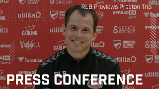 quotWe need to improve to reach new levelsquot  RLB Previews Preston Trip  Press Conference [upl. by Ot]