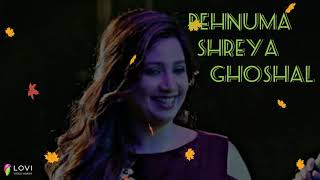 Rehnuma Full Song  Shreya Ghoshal  Rocky handsome [upl. by Graehme]