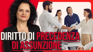 DIRITTO DI PRECEDENZA DI ASSUNZIONE cosè e come funziona [upl. by Bellaude540]