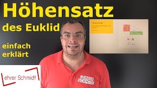 Höhensatz des Euklid  Mathematik  Geometrie  einfach erklärt  Lehrerschmidt [upl. by Airottiv]