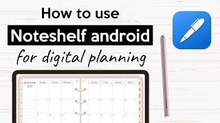 How to use Noteshelf Android for Digital Planning [upl. by Gothard287]