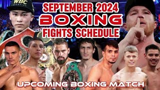 SEPTEMBER 2024 BOXING FIGHTS SCHEDULE [upl. by Eiduj]