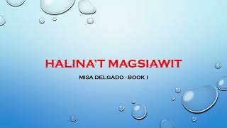 Halinat Magsiawit I Misa Delgado I Tenor [upl. by Flossy]