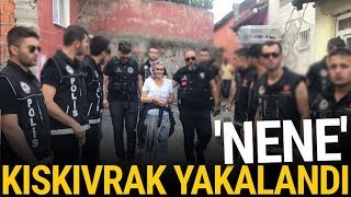 quotNenequot Lakaplı Torbacı Kadın Titiz Operasyon Sonucu Yakalandı [upl. by Dynah]