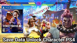 PS4 Street Fighter 6 Save Data Unlock All Character dlc for Update 112 PS4 Hen [upl. by Ahsiled]