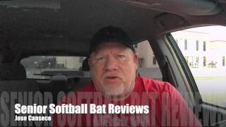 Senior Softball Bat Reviews Jose Canseco [upl. by Hindu]