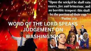 WORD OF THE LORD SPEAKS JUDGEMENT ON WASHINGTON [upl. by Jourdain]