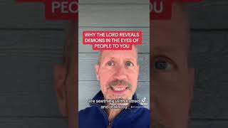 WHY THE LORD REVEALS DEMONS IN THE EYES OF PEOPLE TO YOU [upl. by Harrus]