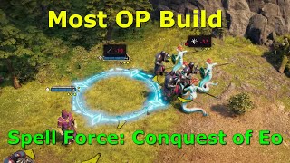 Most OP Build Spell Force Conquest of EO [upl. by Marla732]