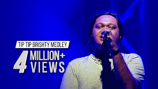 TIP TIP BRISHTY MEDLEY  TAPOSH feat TONMOY TANSEN  WIND OF CHANGE  PRESEASON  at GAAN BANGLA TV [upl. by Assel]