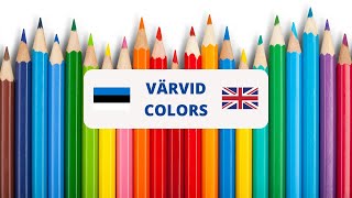 Värvid eesti ja inglise keeles  Colors in Estonian and English [upl. by Bensky58]