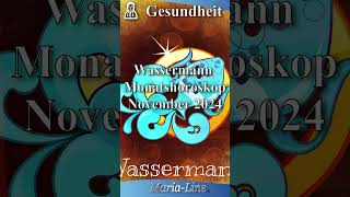 Wassermann GESUNDHEIT 🩺 Horoskop November 2024 [upl. by Aikemaj]