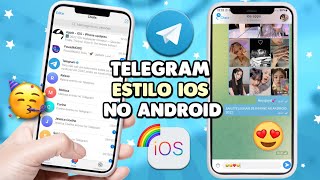 TELEGRAM ESTILO IPHONE iOS 15 NO ANDROID 😀✨️ Com emojis iOS [upl. by Evers]