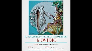 quotIl Tema della Vita nelle Metamorfosi di Ovidioquot [upl. by Perlie]