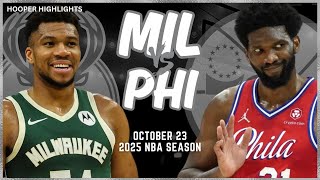 Milwaukee Bucks vs Philadelphia 76ers Full Game Highlights  Oct 23  2025 NBA Season [upl. by Alle]