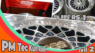 BBS FELGEN Teil 2 Absolute KULTRÄDER  BBS Felge  Felgen von BBS [upl. by Andrey]