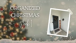 Organized Christmas Week 1 Porch Planning Area and Schedule [upl. by Haukom]