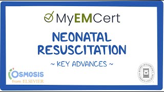 Neonatal Resuscitation  MyEMCert Key Advance [upl. by Daryn]