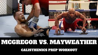 Mayweather VS McGregor Calisthenics Prep Workout  THENX [upl. by Aiet]