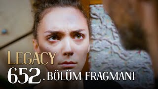 Emanet 652 Bölüm Fragmanı  Legacy Episode 652 Promo [upl. by Gay126]