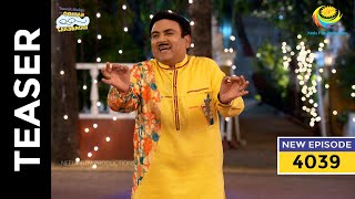 Ep 4039  SNEAK PEEK  Taarak Mehta Ka Ooltah Chashmah  तारक मेहता का उल्टा चश्मा [upl. by Monahan]