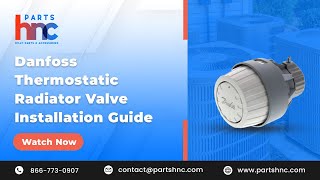 Danfoss Thermostatic Radiator Valve  Installation Guide  PartsHnC [upl. by Crescen]