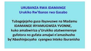 UKO URUBANZA RWA IDAMANGE IRYAMUGWIZA YVONNE RWAGENZE UBUSHINJA CYAHA BURAHUZAGURIKA [upl. by Knarf]